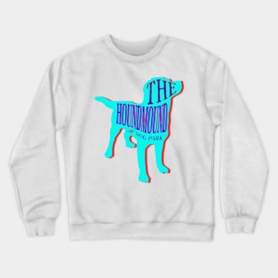 The Hound Crewneck Sweatshirt